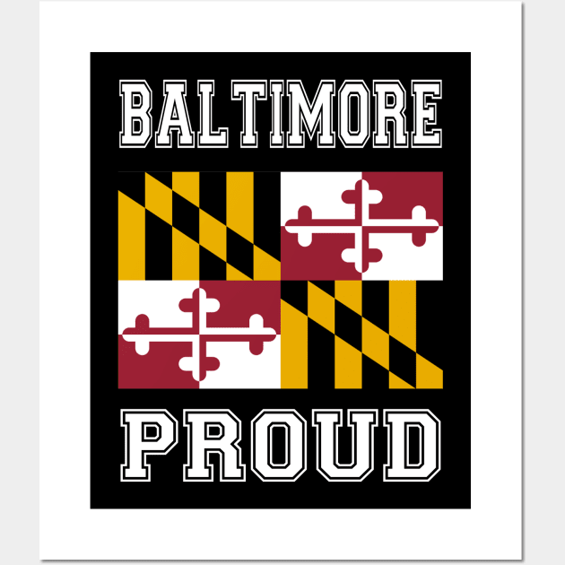 Baltimore Proud Wall Art by RockettGraph1cs